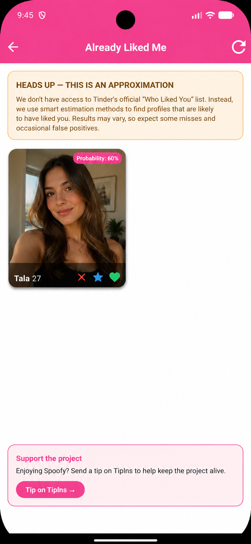 Spoofy's Already Liked Me screen, surfacing profiles likely to have already swiped right on you